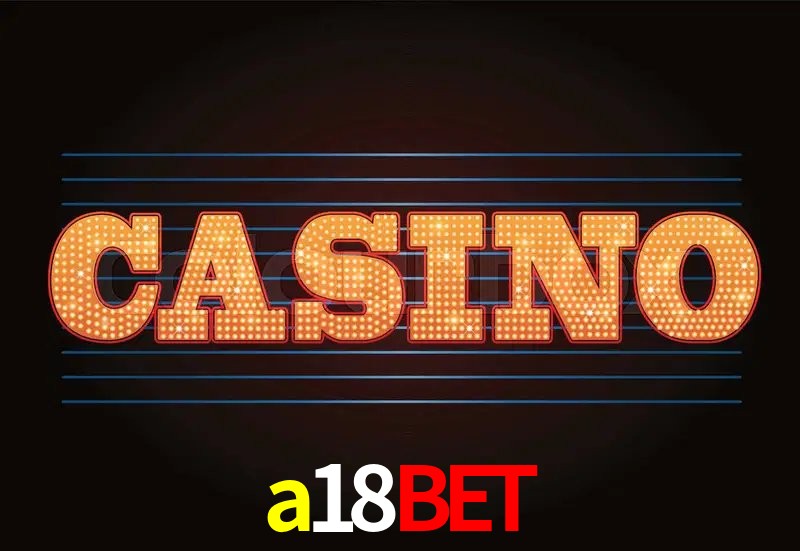 Casino VIP a18bet