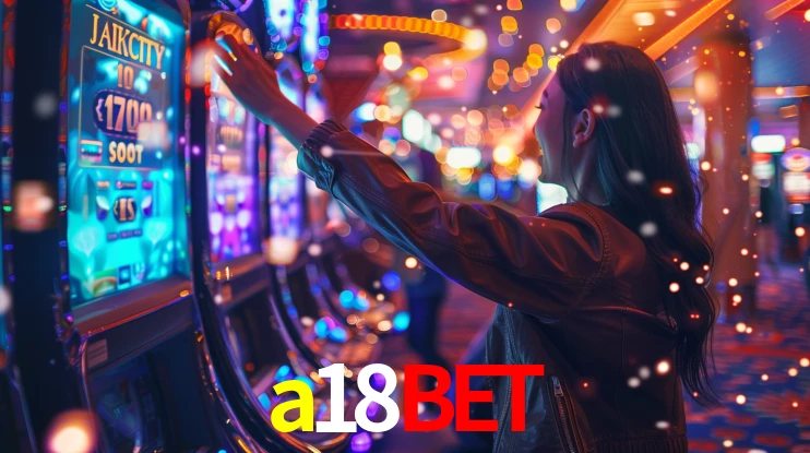 a18bet: Jogos de Caça-Níqueis-Altas Recompensas, Roleta-Velocidade, Blackjack-Desafios Máximos
