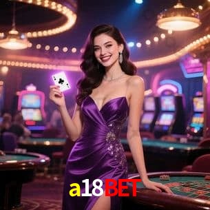 cassino a18bet